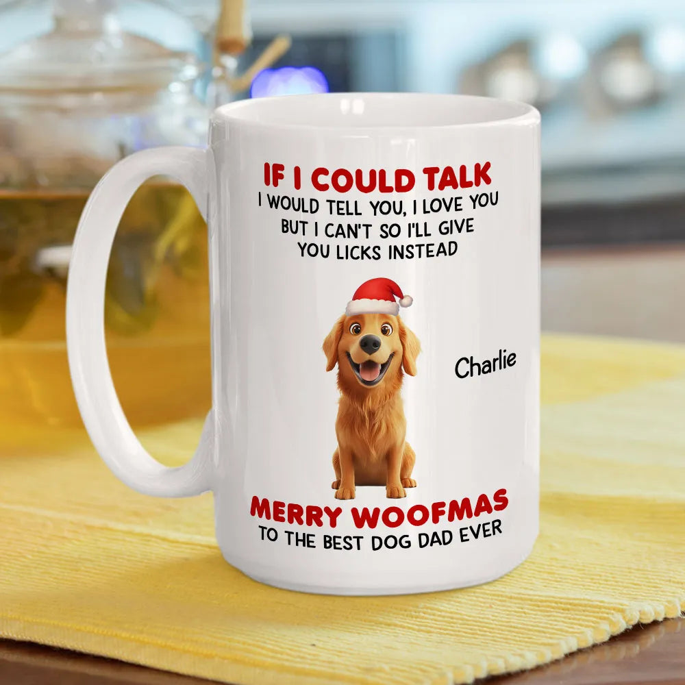 Personalized White Ceramic Mug from Your Dog β Cute Santa Pup, Funny Woofmas Message, Unique Christmas Gift for Dog Dad