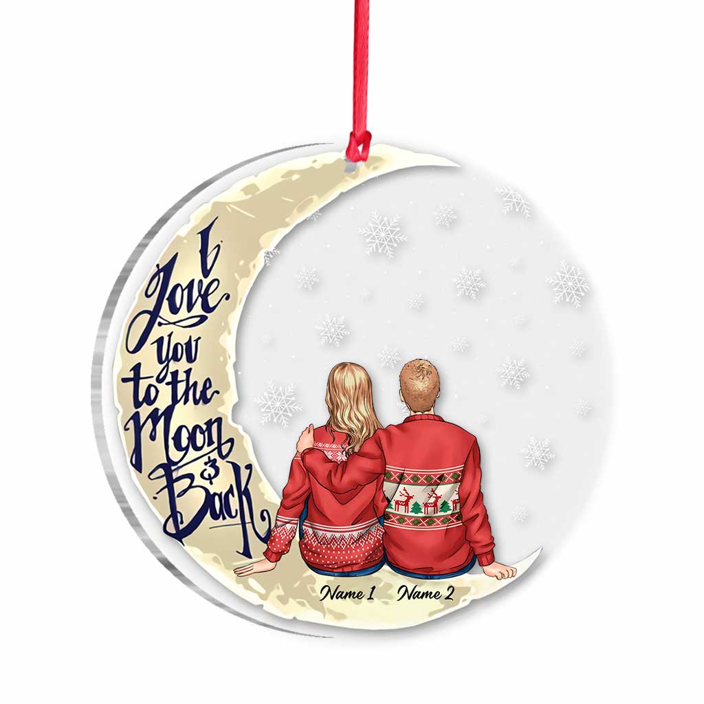 I Love You To The Moon And Back - Personalized Christmas Couple Transparent Ornament