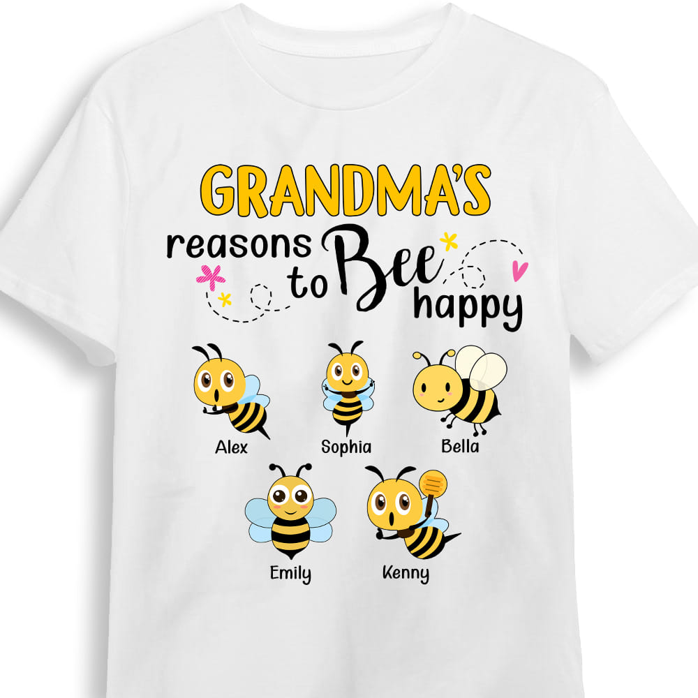 Heartwarming Reasons to Bee Happy – Personalized T-Shirt for Grandma, Mom, Nana, or Any Custom Name, Perfect for Family Gatherings and Relaxed Daily Moments