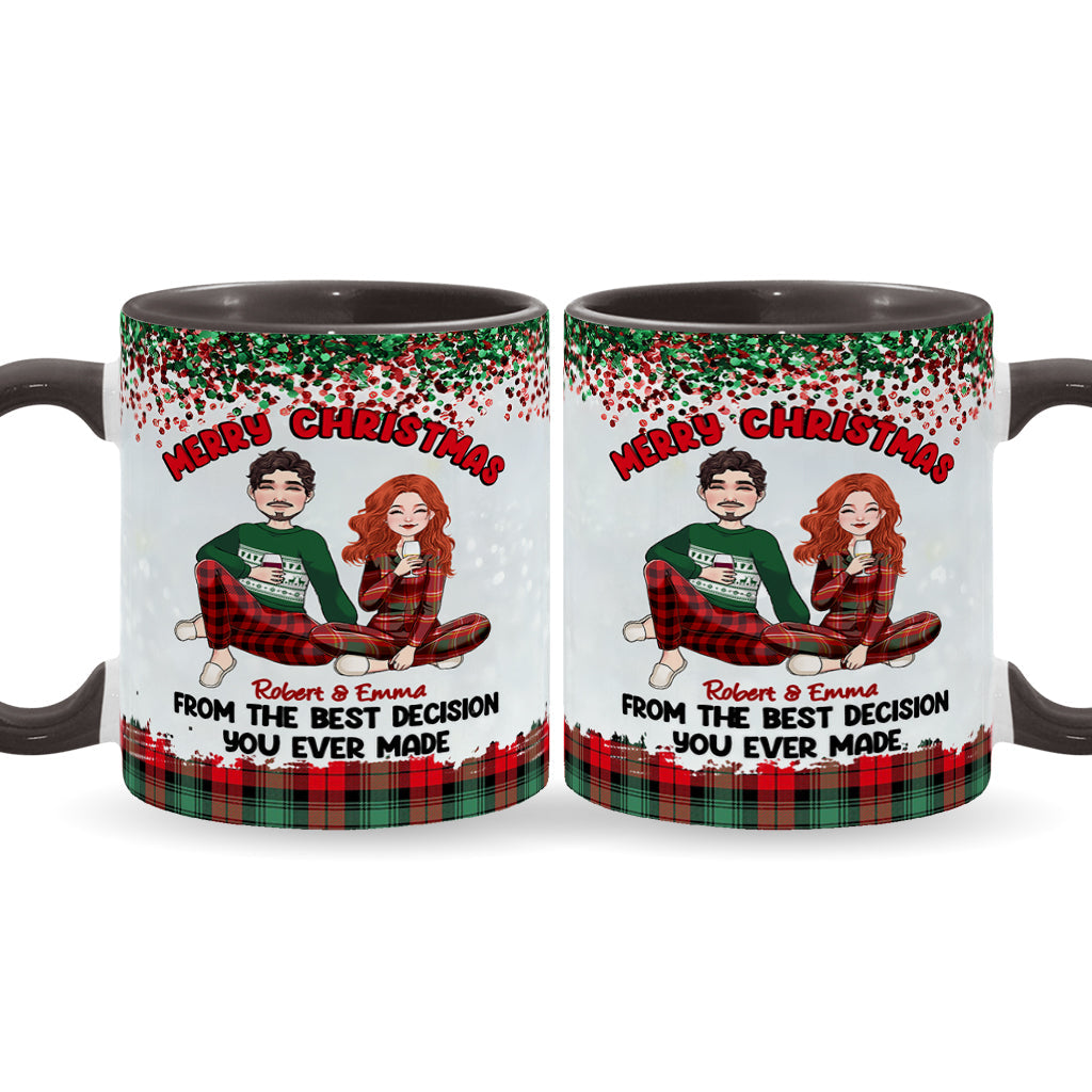 Merry Christmas From The Best Decision You Ever Made - Personalized Couple Accent Mug