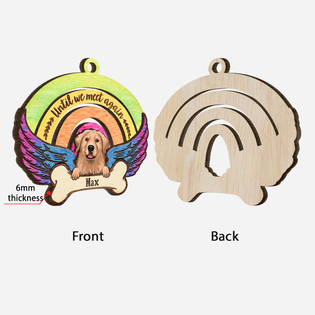 Until We Meet Again - Personalized Christmas Dog Layered Wood Ornament