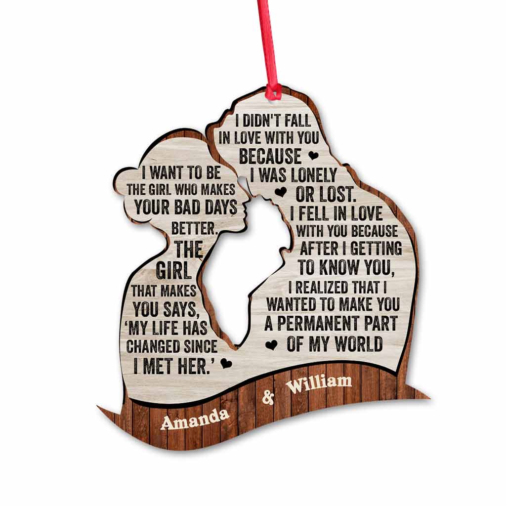 I Wanted To Make You A Permanent Part Of My World - Personalized Couple Ornament (Printed On Both Sides)