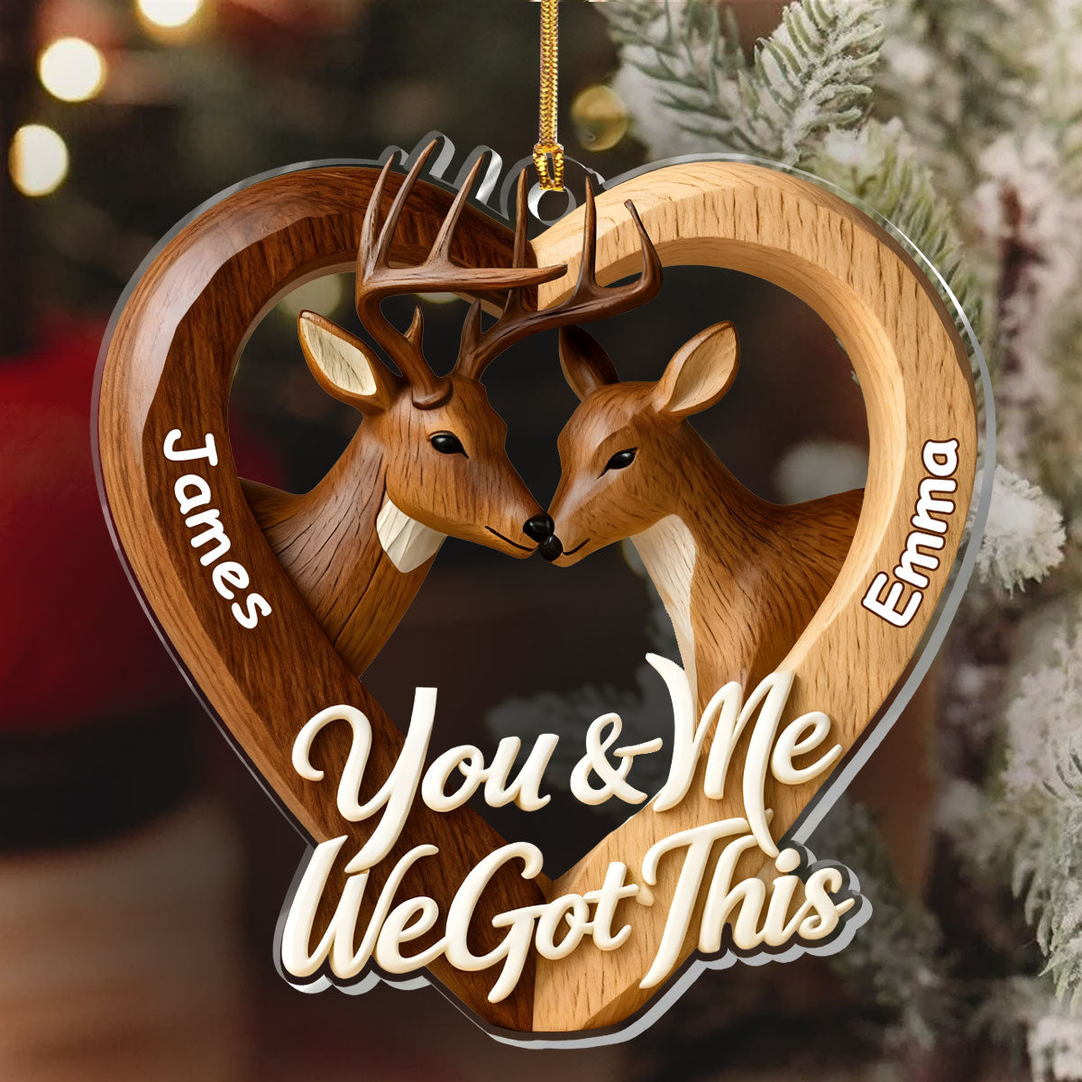 Personalized Acrylic Ornament with Deer Couple β You & Me We Got This β Romantic Christmas Tree Decor & Unique Gift