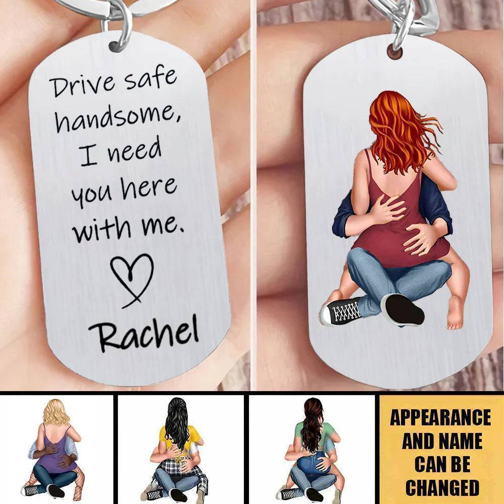 Stay Safe My Love - 'Drive Safe Handsome' Personalized Stainless Steel Keychain - Perfect for Valentine's & Anniversary