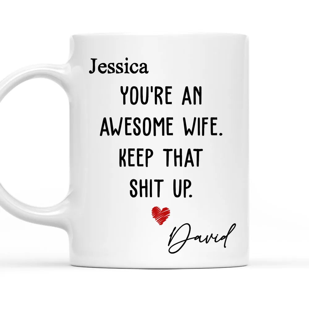 You're an Awesome Wife Custom White Ceramic Mug – Personalized Gift for Her from Husband