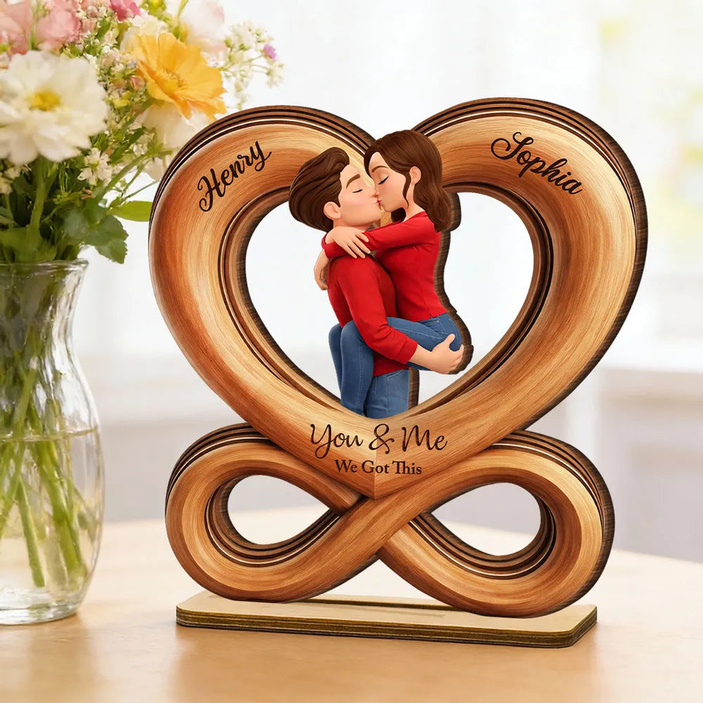 You & Me We Got This Kissing Couple Infinity Heart 2-Layer Wooden Plaque, Sweet Custom Keepsake Gift for Couples