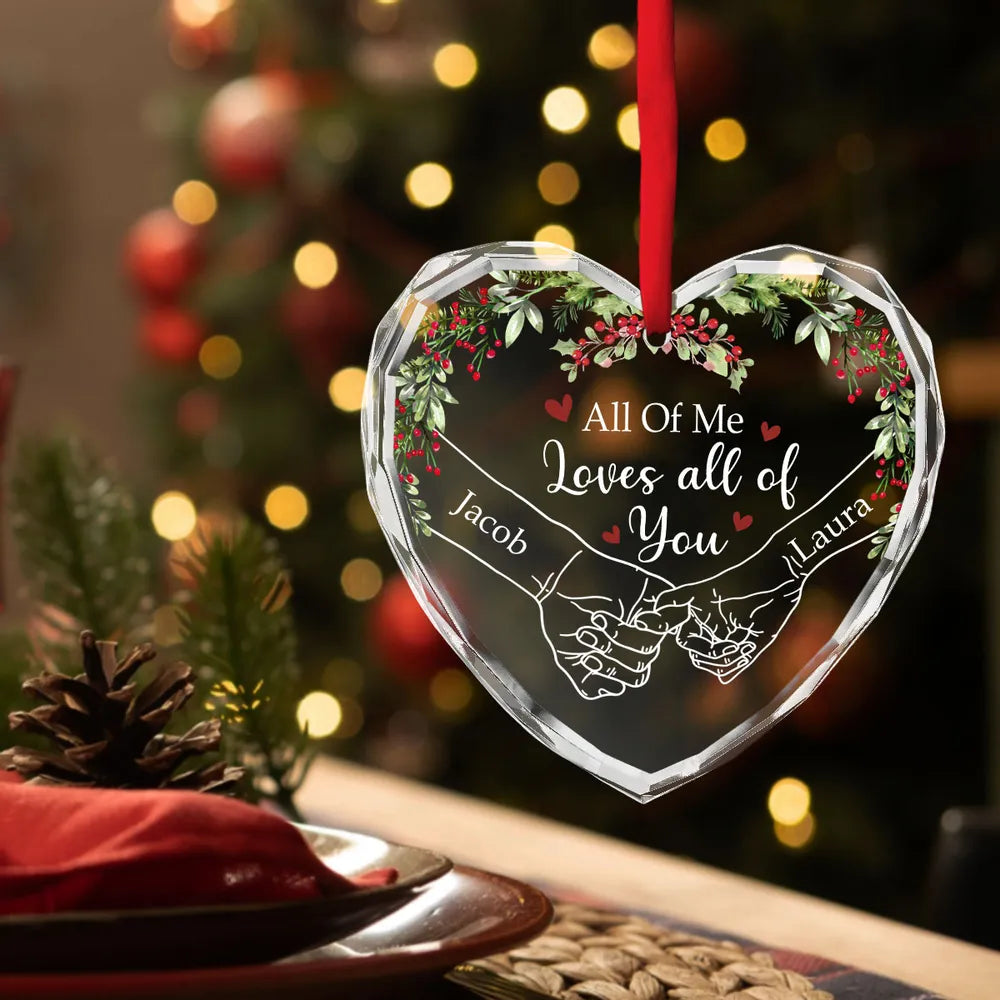 Custom Crystal Heart Ornament for Couples β Festive Holiday Keepsake with All of Me Loves All of You Quote, Perfect Romantic Gift