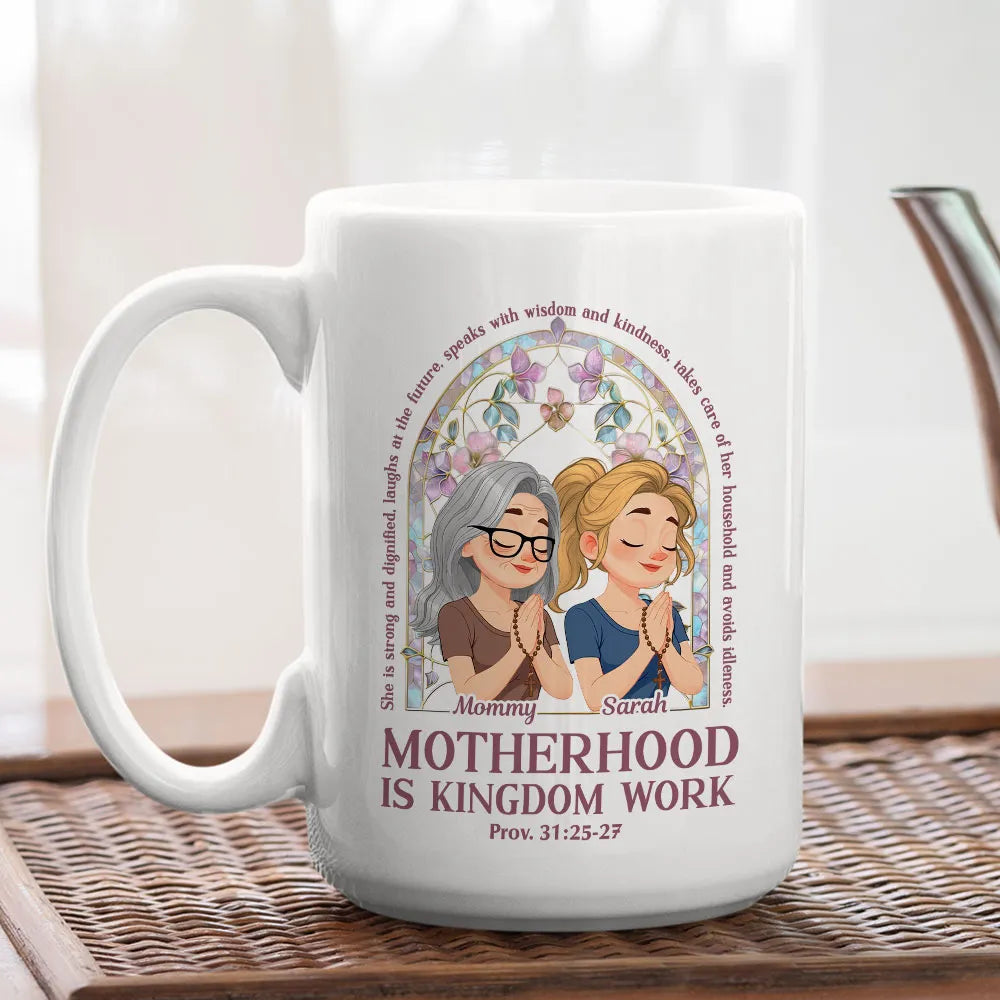 Custom Ceramic Mug Motherhood Is Kingdom Work, Warm Faith Quote Coffee Mug, Unique Christian Gift for Mom