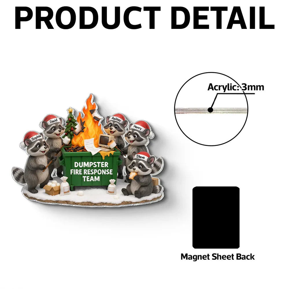 Personalized Acrylic Fridge Magnet Dumpster Fire Raccoon Team Funny Holiday Gift for Coworkers & Friends
