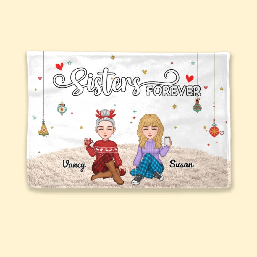 Sisters Forever - Personalized Poster, Keychain,Plaque,Ornament, Blanket & Sign - Christmas Gift for Sisters