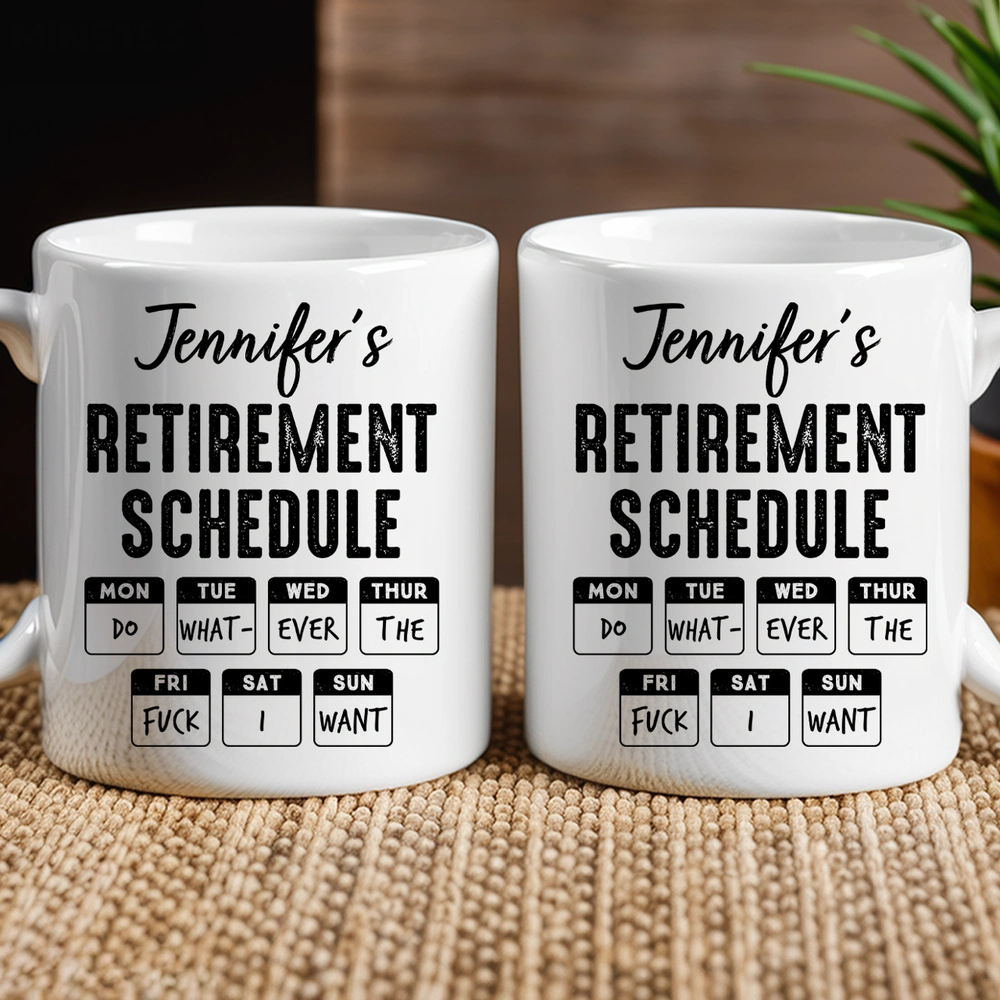 Custom Name Retirement Schedule Ceramic Mug, Bold Funny Desk Coffee Cup Gift, A Perfect Send-Off for a Favorite Coworker