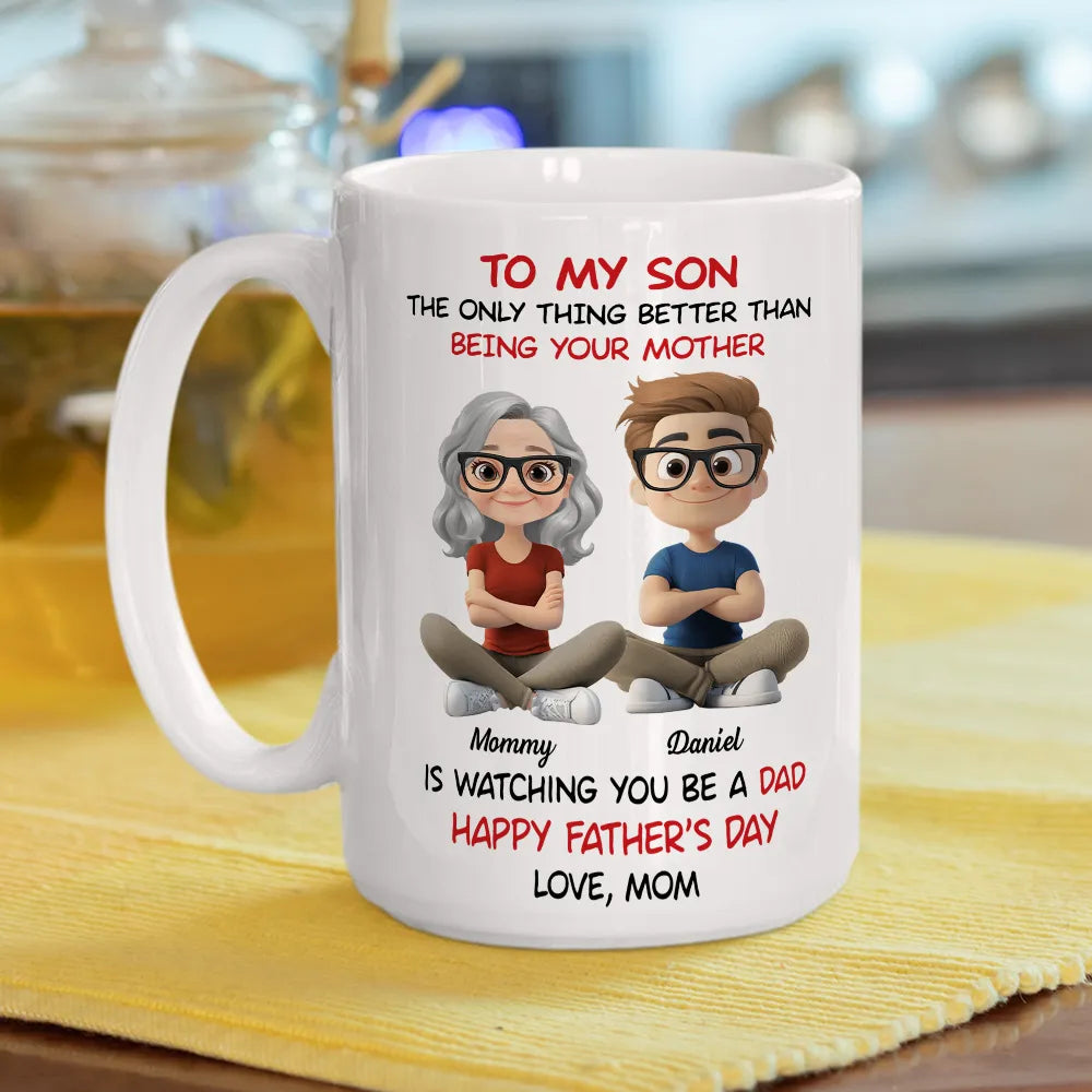 “To My Son” – Mom’s Quote “Watching You Be a Dad” with Custom Cartoon Characters