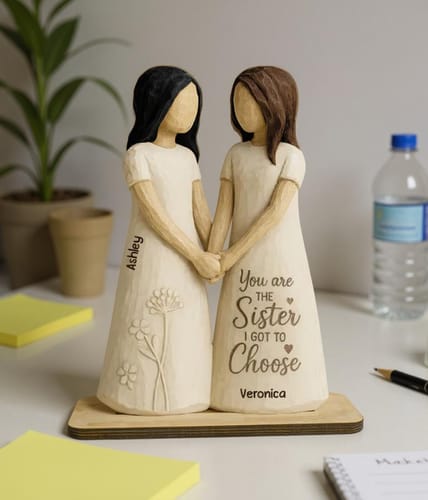 You Are the Sister I Got to Choose β Personalized Wooden Plaque Gift for Friends or Soul Sisters