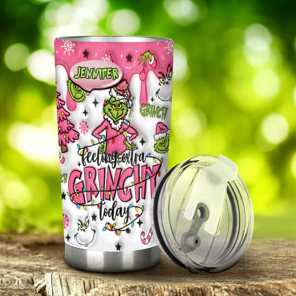 Custom Any Name Feeling Extra Grinchy Today - Personalized Stole Christmas Tumbler