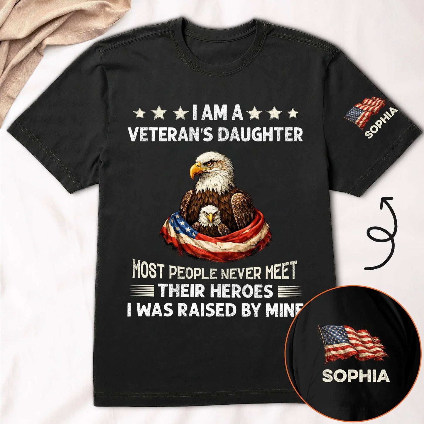 Dual Print Classic Tee With Eagle & American Flag, 'Most People Never Meet Their Heroes' - Personalized Veteran Daughter Gift