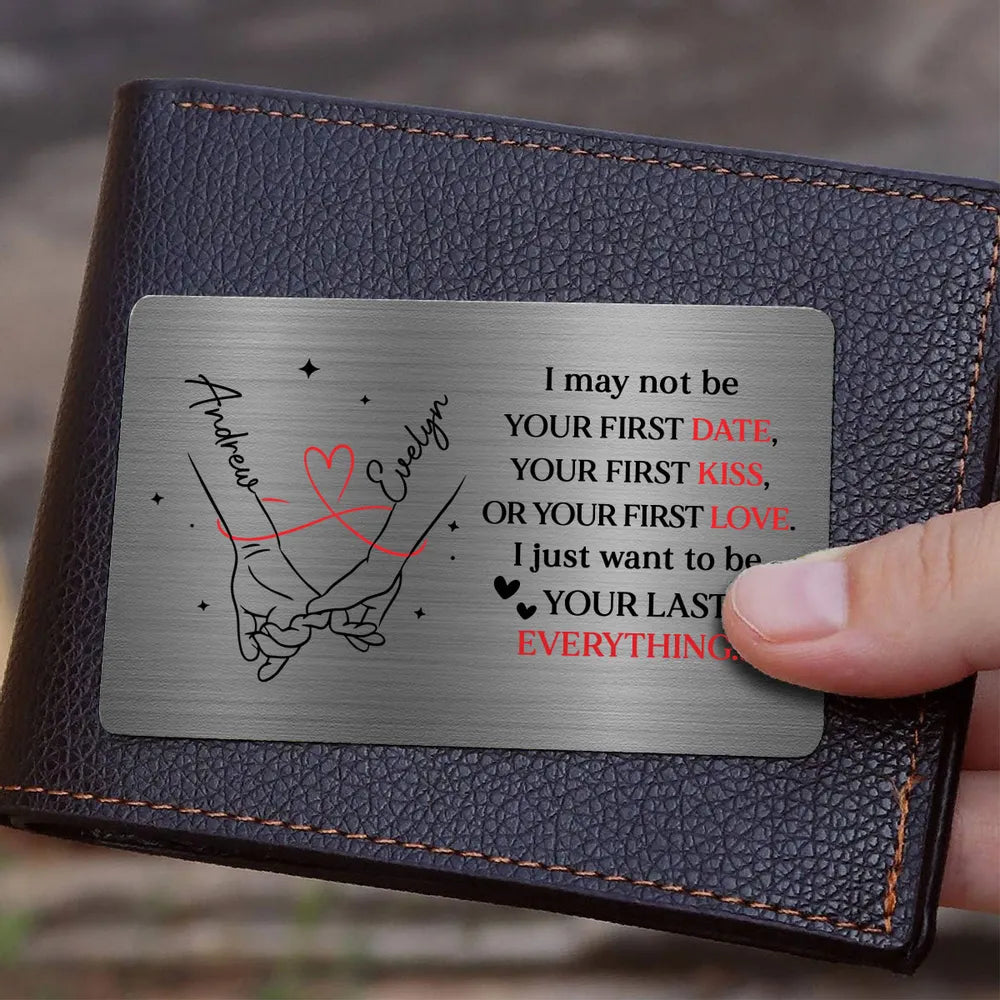 Metal Wallet Card 'Your Last Everything' Message, Personalized Romantic Keepsake, Pocket Friendly Daily Reminder, Unique Gift for Him