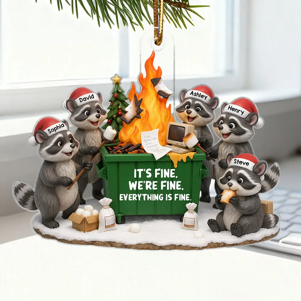 Personalized Raccoon Dumpster Fire Acrylic Ornament – It's Fine We're Fine Humor, Unique Christmas Gift for Coworkers & Friends
