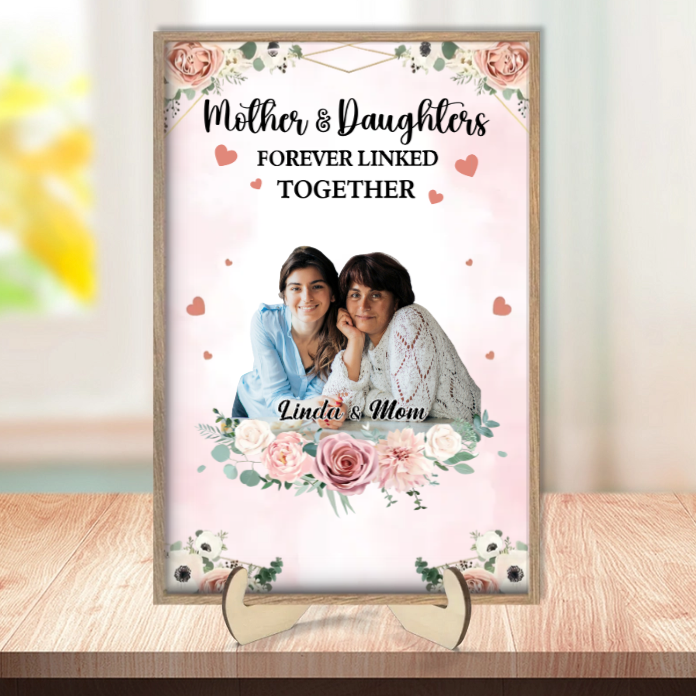 The Love Between Mother and Daughter Is Forever - Personalized Acrylic Plaque