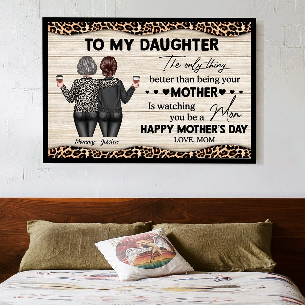 To My Daughter, Watching You Be a Mom – Personalized Poster, Keychain, Plaque, Ornament, Pillow, and More, Mother’s Day Gift from Mom