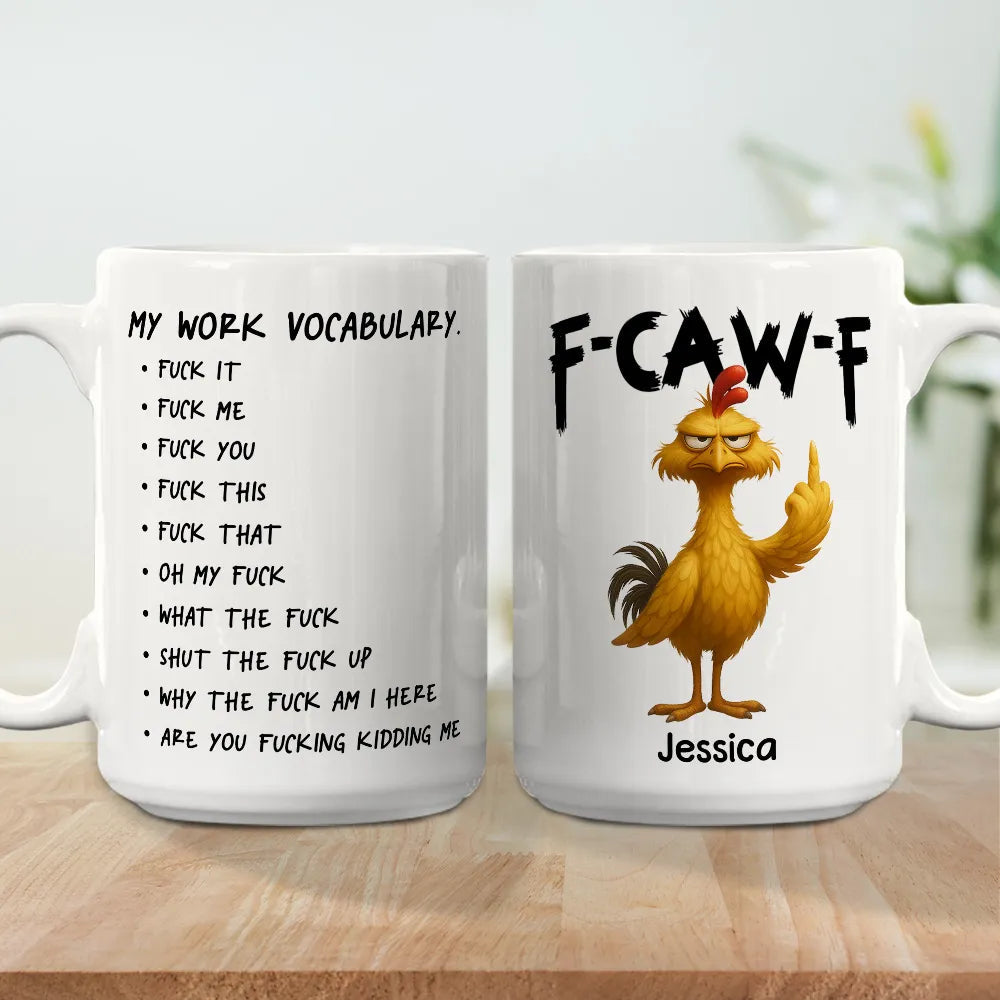 Funny Personalized Ceramic Mug with Grumpy Chicken and Work Vocabulary Quote, Creative Desk Gift for Coworkers