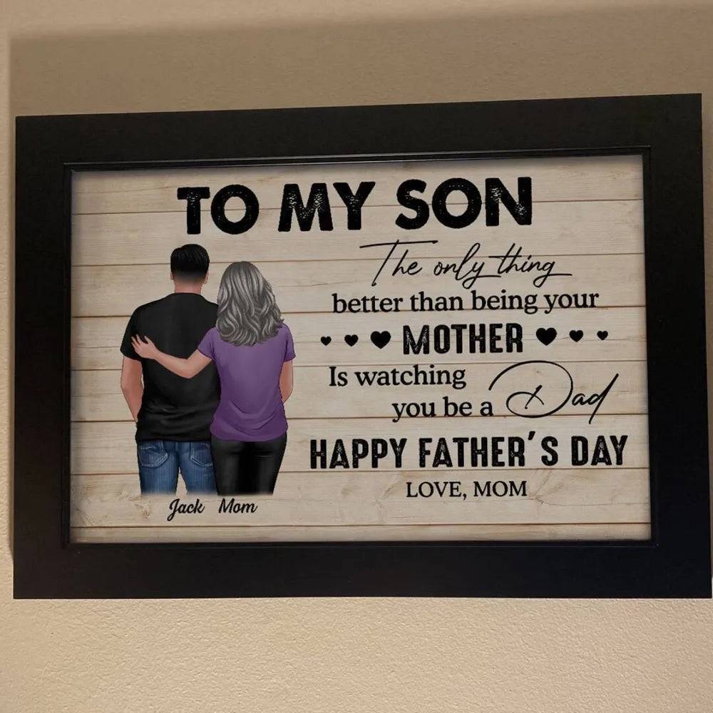 Celebrate Son's Journey of Fatherhood - Heartfelt Mother's Day & Father's Day Gift - Personalized Poster or Canvas