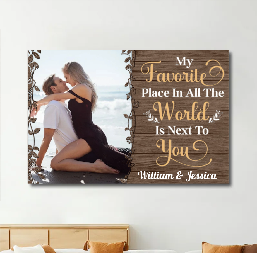 My Favorite Place In All The World Is Next To You - Personalized Photo Poster - Ideal Romantic Gift for Couples on Valentine's & Anniversaries
