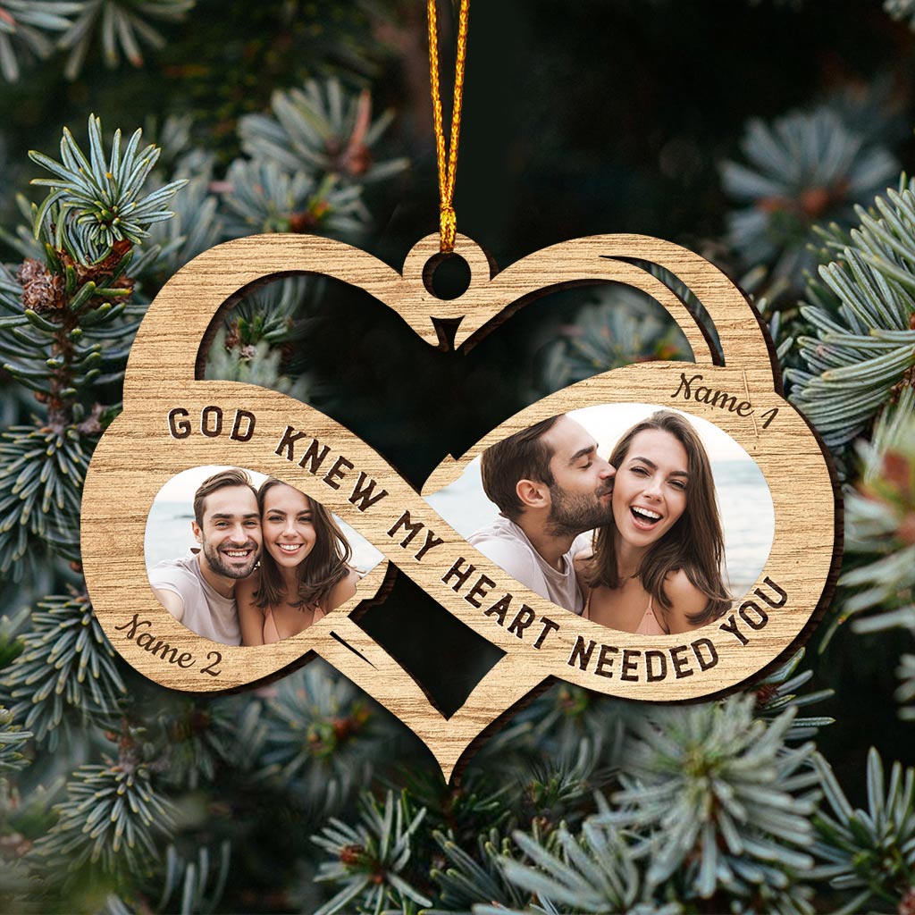 God Knew My Heard Needed You - Personalized Christmas Couple Ornament (Printed On Both Sides)
