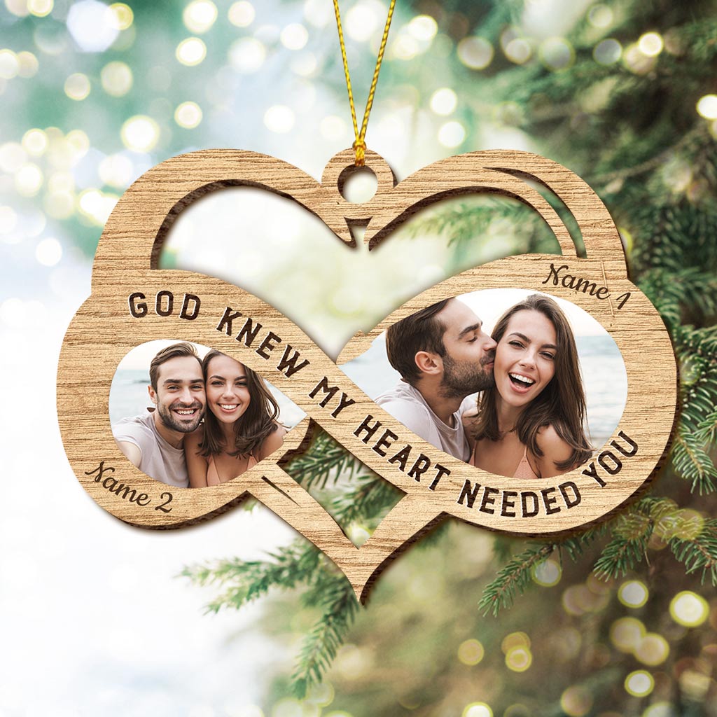 God Knew My Heard Needed You - Personalized Christmas Couple Ornament (Printed On Both Sides)