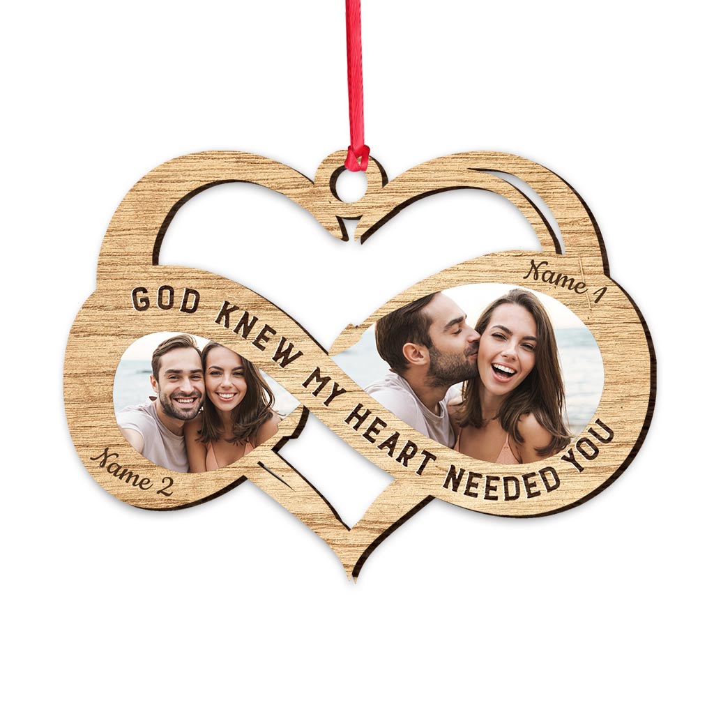 God Knew My Heard Needed You - Personalized Christmas Couple Ornament (Printed On Both Sides)