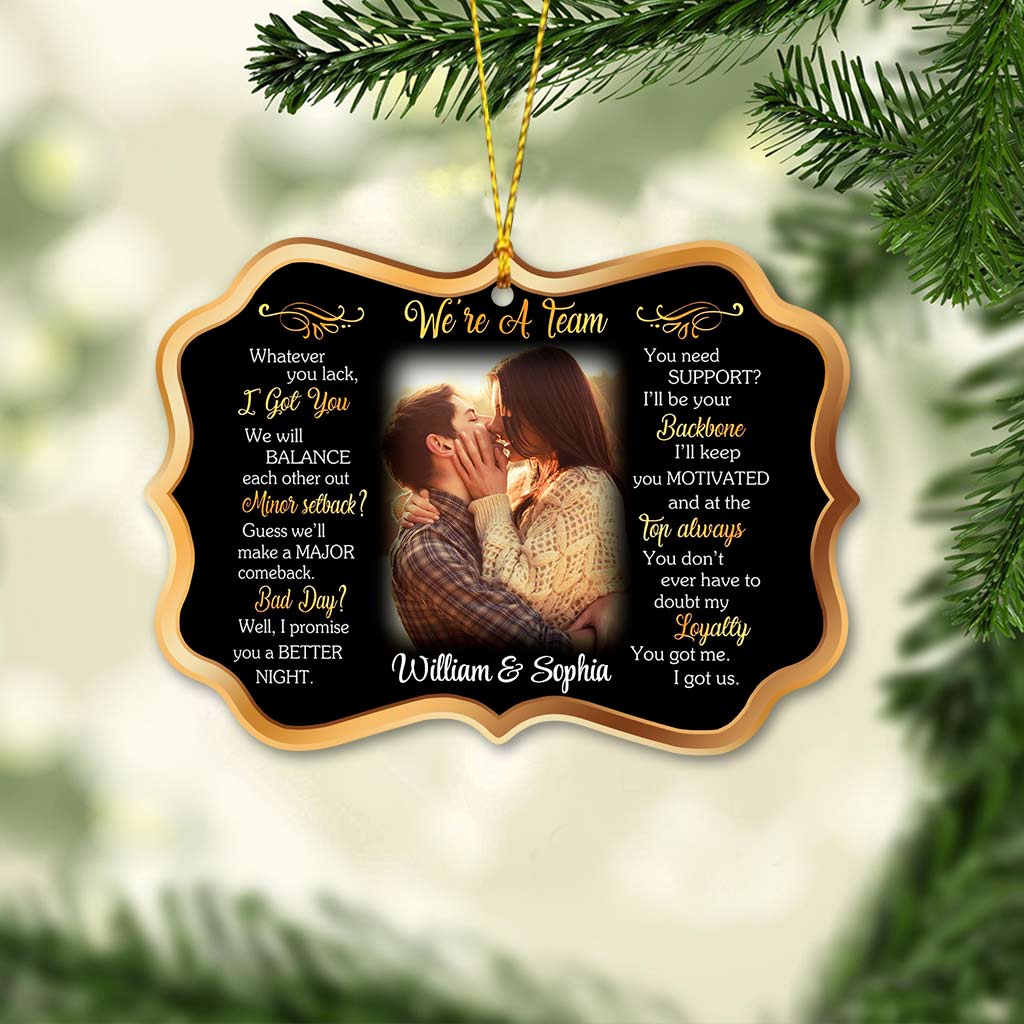 We Are A Team - Personalized Christmas Couple Ornament (Printed On Both Sides)
