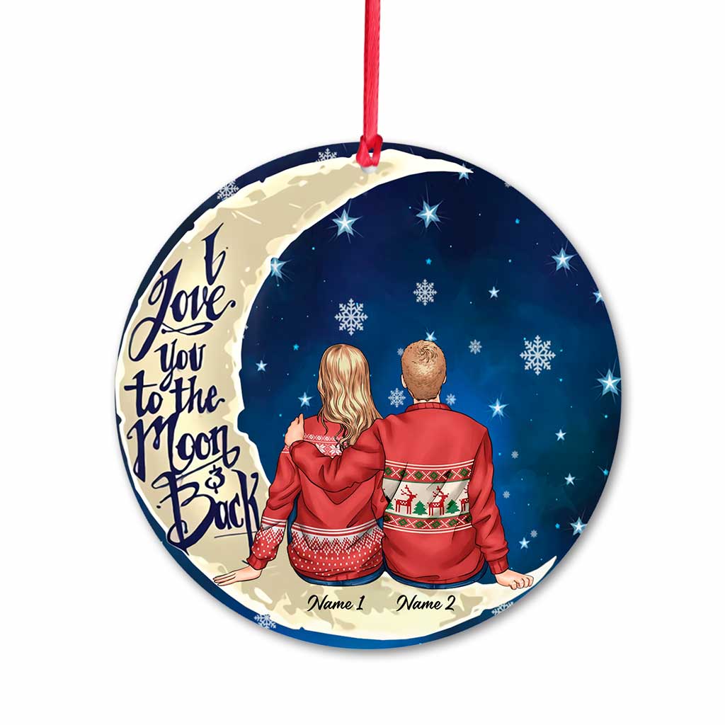 I Love You To The Moon And Back - Personalized Christmas Couple Ornament (Printed On Both Sides)