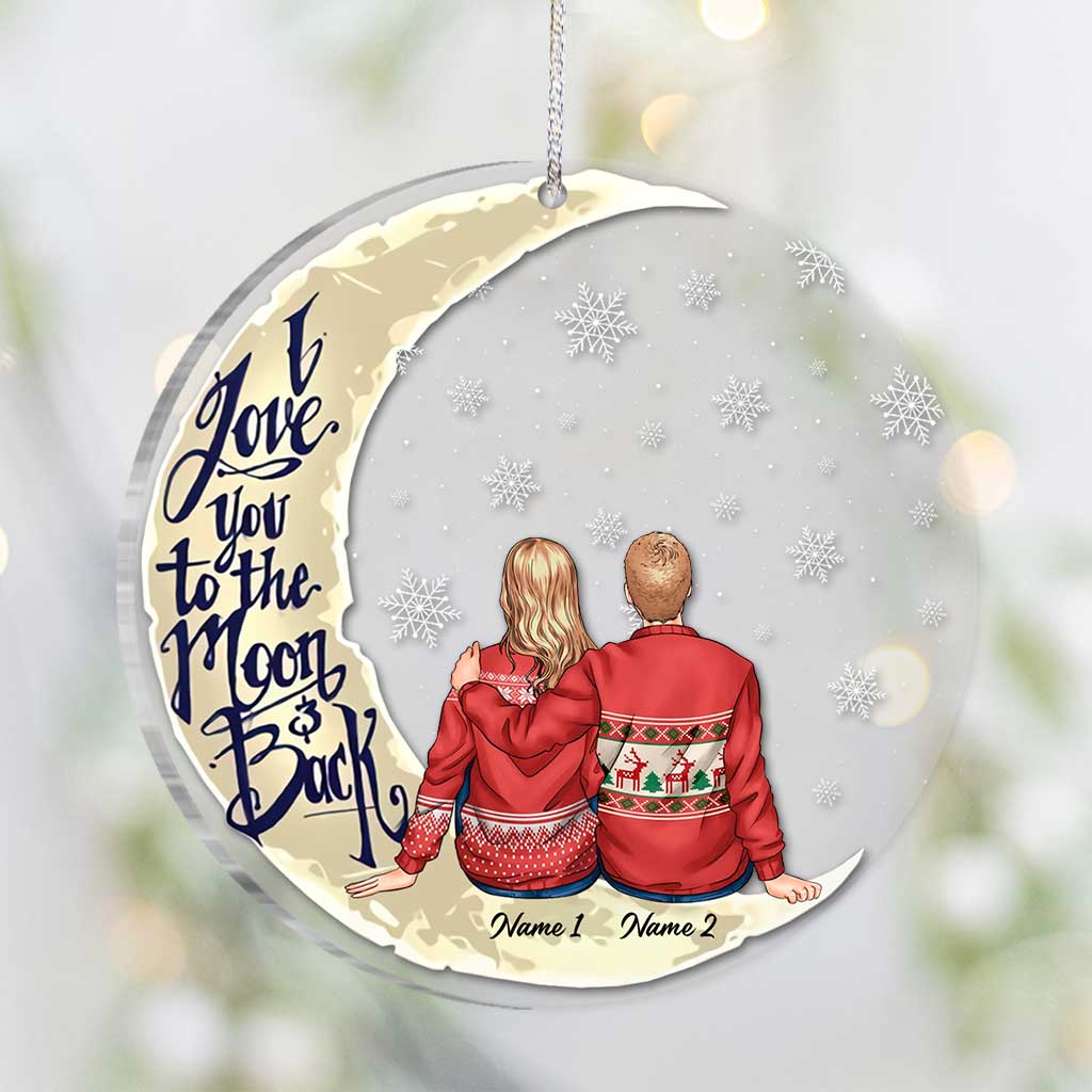 I Love You To The Moon And Back - Personalized Christmas Couple Transparent Ornament