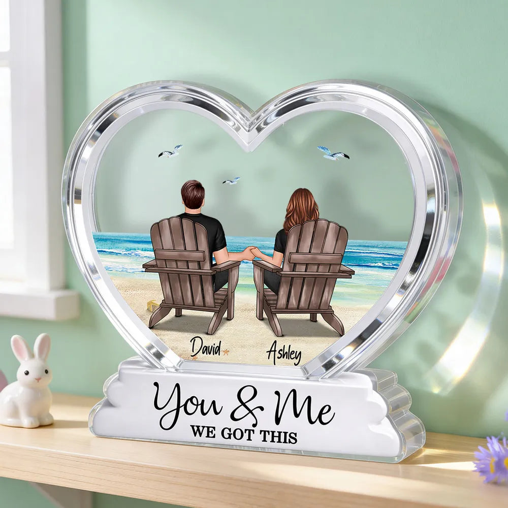 Personalized Shaped Acrylic Block Plaque, You & Me We Got This Beach Couple Holding Hands, Unique Gift for Partner