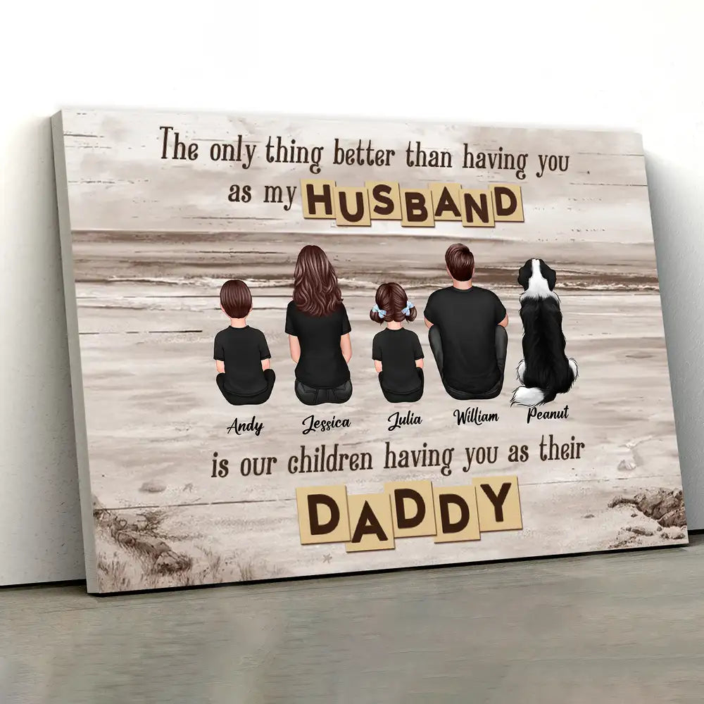 "To the World, You Are a Dad, But to Us, You Are the World" Custom Family Poster – Personalized Father’s Day Gift