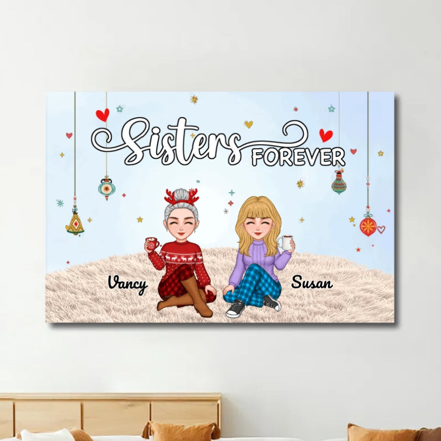 Sisters Forever - Personalized Ornament, Poster, Keychain, Plaque, Blanket & Sign - Christmas Gift for Sisters