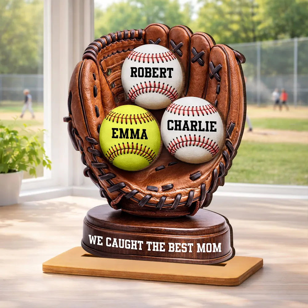 We Caught The Best Mom Personalized 2-Layer Wooden Plaque, Baseball Glove Keepsake for Living Room Display Gift