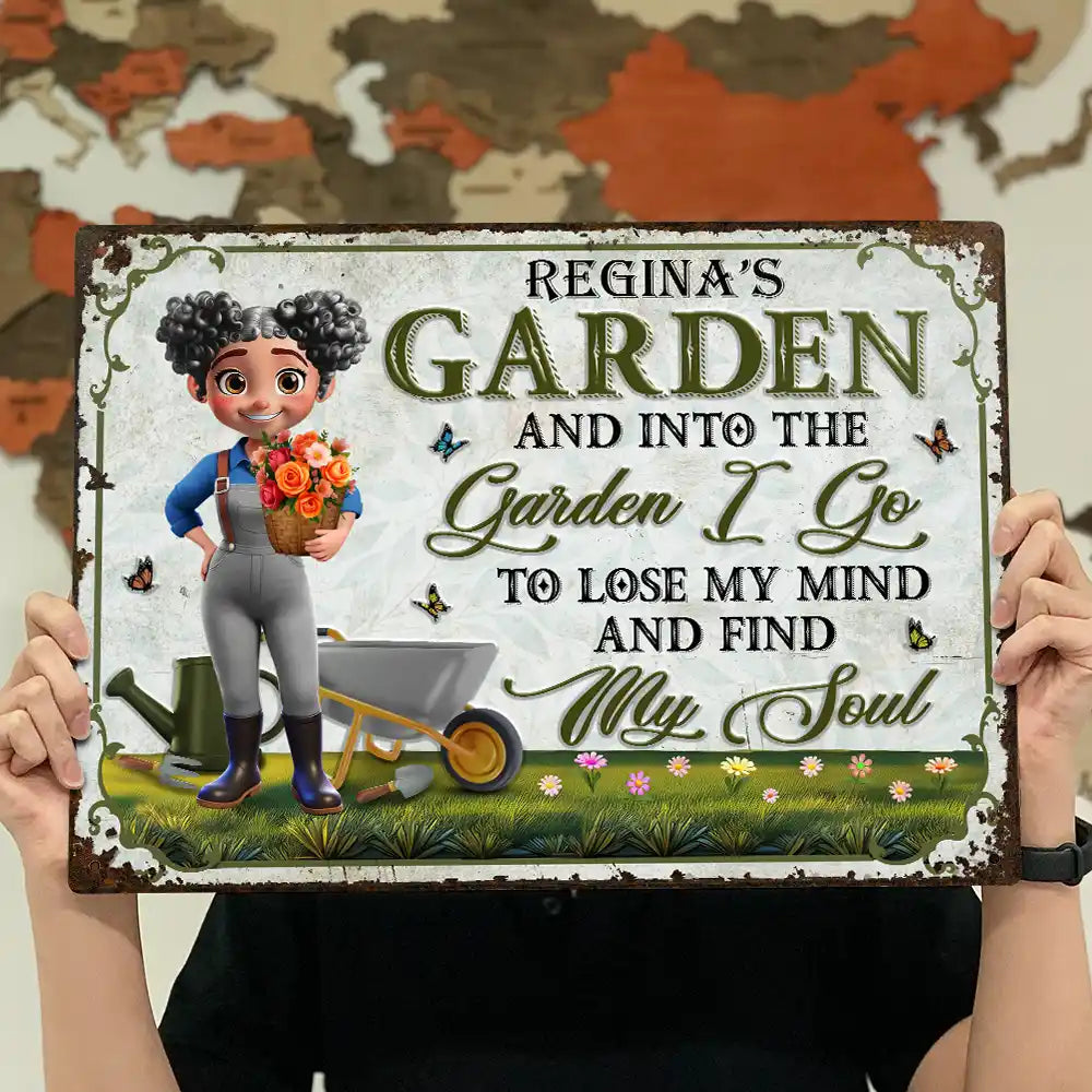 My Garden Custom Iron Sign – “Garden I Go, Lose My Mind, Find My Soul”