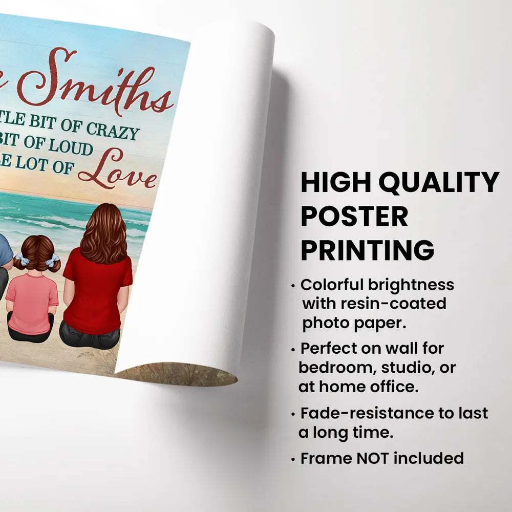 Beach Family Poster – A Little Bit of Crazy, A Little Bit of Loud, A Whole Lot of Love | Personalized Custom Sign