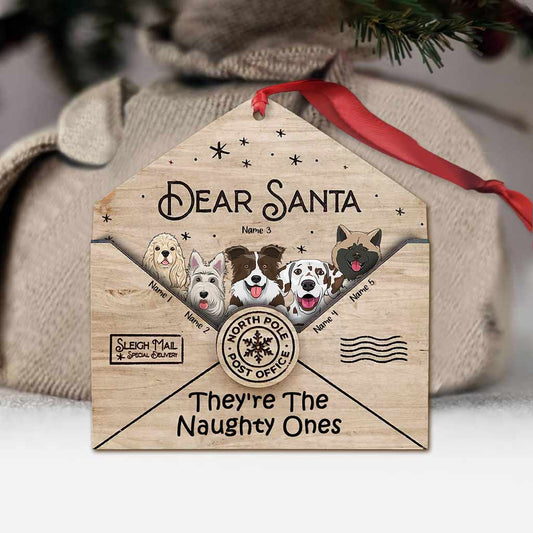 Dear Santa They're The Naughty Ones - Personalized Christmas Dog Ornament (Printed On Both Sides)