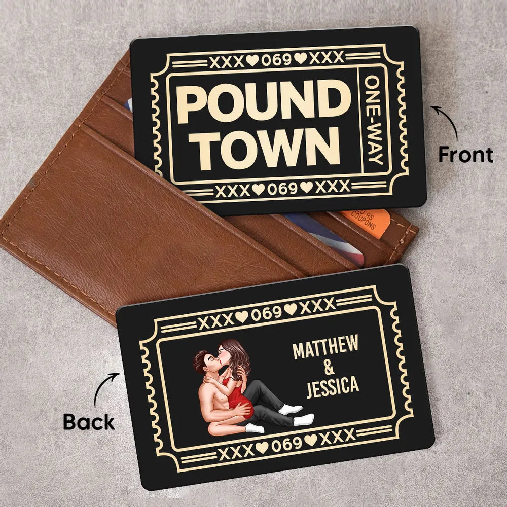 Personalized Pound Town Ticket Metal Wallet Card, Funny Couple Gift for Boyfriend or Husband, Slim Modern Keepsake