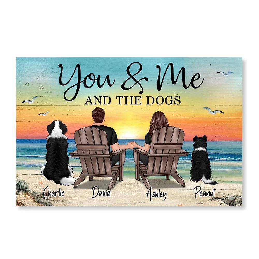 Personalized You, Me, and the Dogs Poster, Canvas, Plaque, and Keychain - Perfect Anniversary Gift for Lovers
