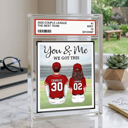 You & Me We Got This Rectangle Acrylic Block Plaque, Custom Baseball Couple Keepsake for Desk or Shelf, Sweet Gift for Couples