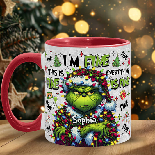 Everything Is Fine - Personalized Stole Christmas Accent Mug