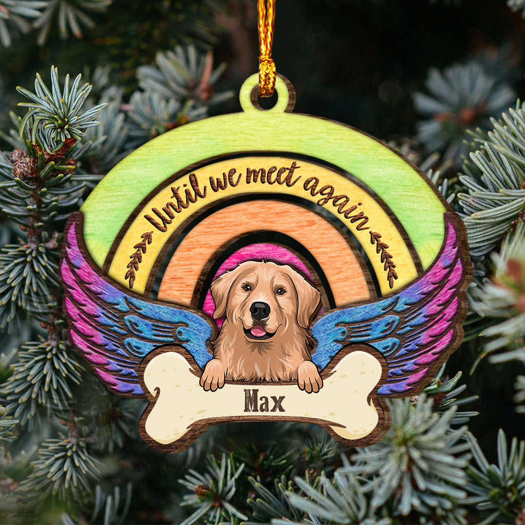 Until We Meet Again - Personalized Christmas Dog Layered Wood Ornament