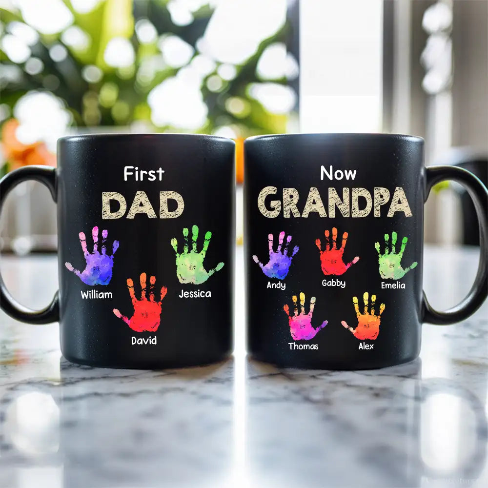 Full‑Color Handprint Mug – “First Dad, Now Grandpa” Favorite Gift for Dad or Grandpa