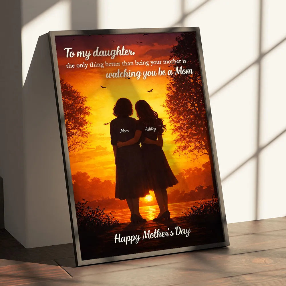 To My Daughter Personalized Poster Sunset Lake Silhouette Wall Art A Heartwarming Mother's Day Keepsake Gift