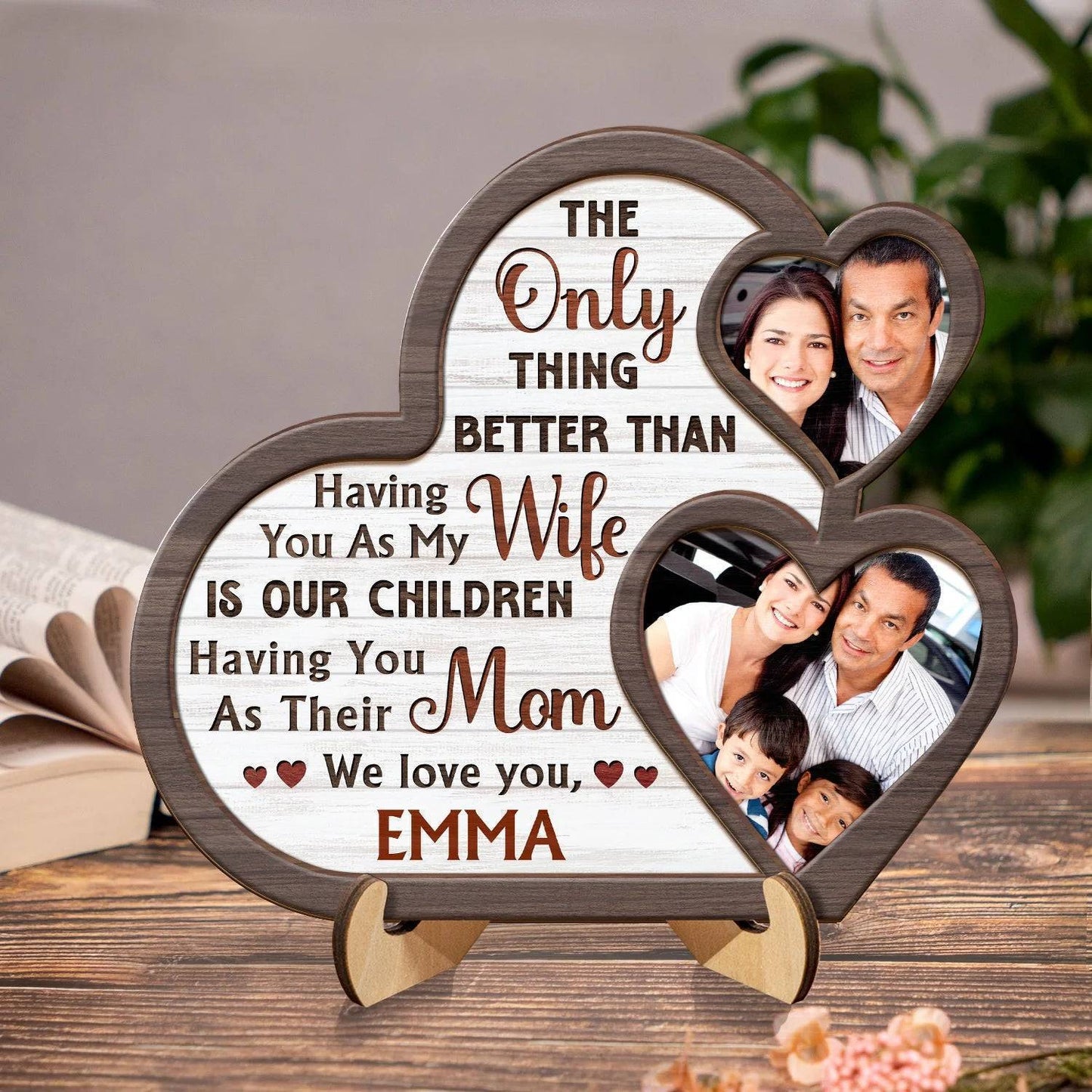 Custom Photo The Only Thing Better Than Having You - Mom Gift For Wife From Husband - Personalized 2-Layered Wooden Plaque With Stand