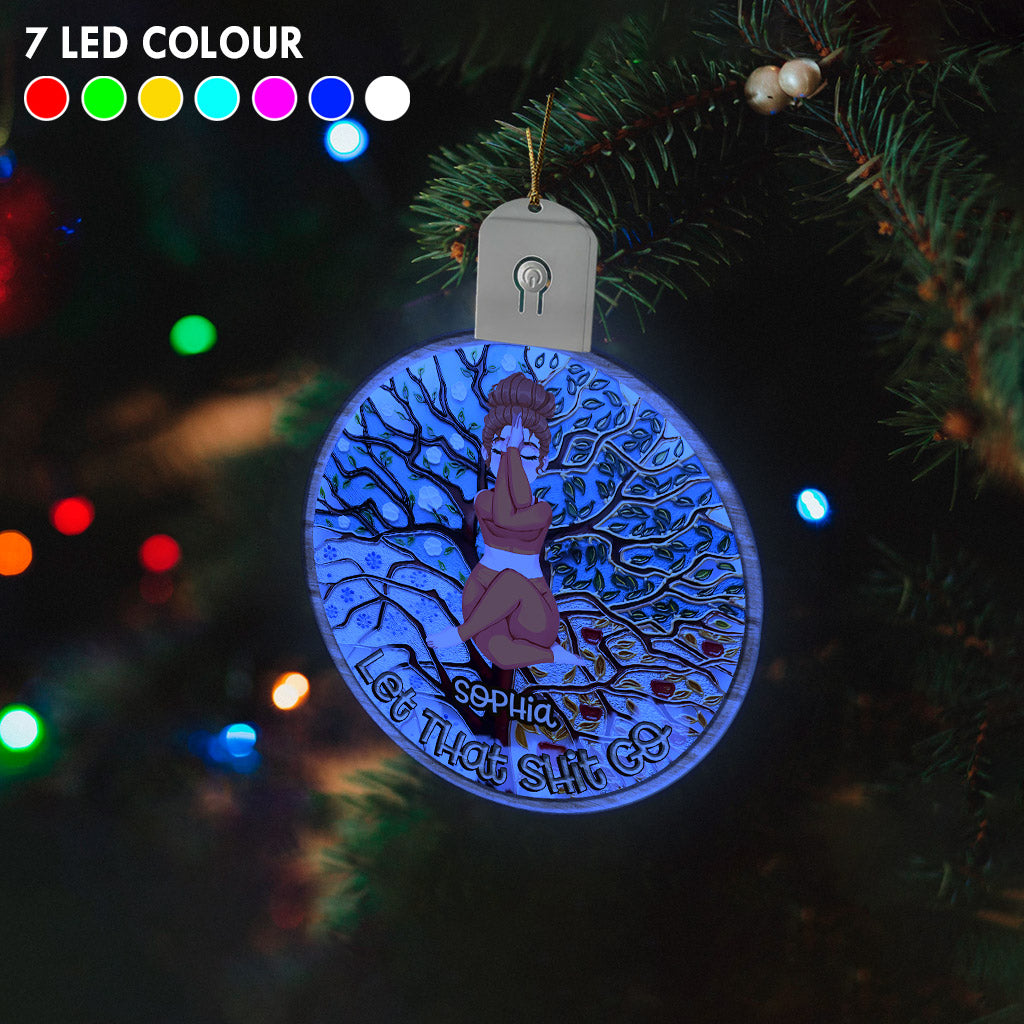 Let That Shit Go - Personalized Yoga Led Acrylic Ornament