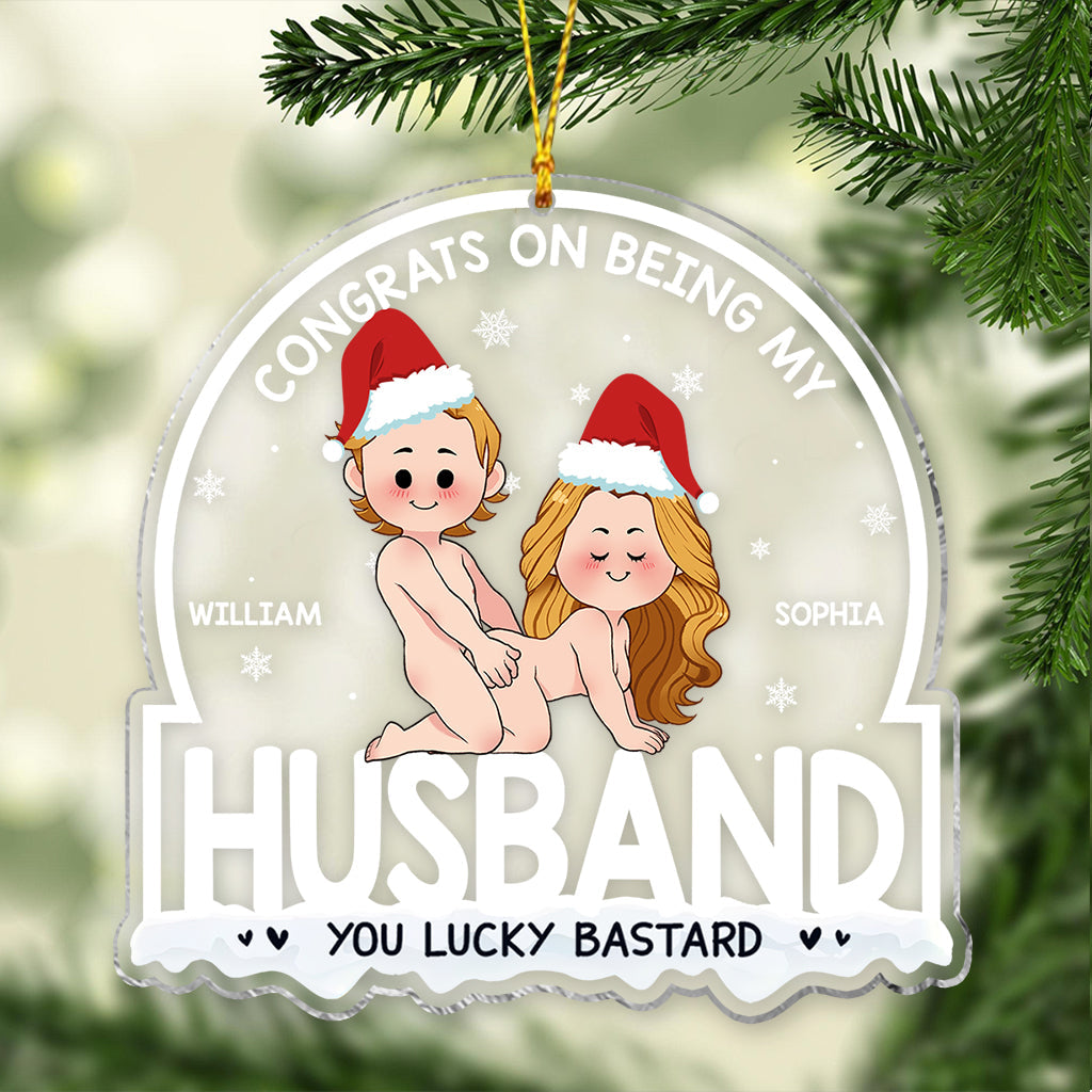 Congrats On Being My Husband - Personalized Couple Transparent Ornament