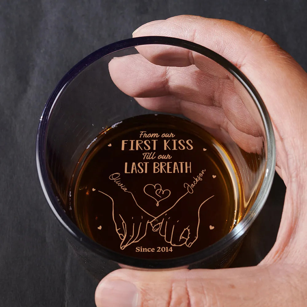 From Our First Kiss Till Our Last Breath – Personalized Whiskey Glass for Couples